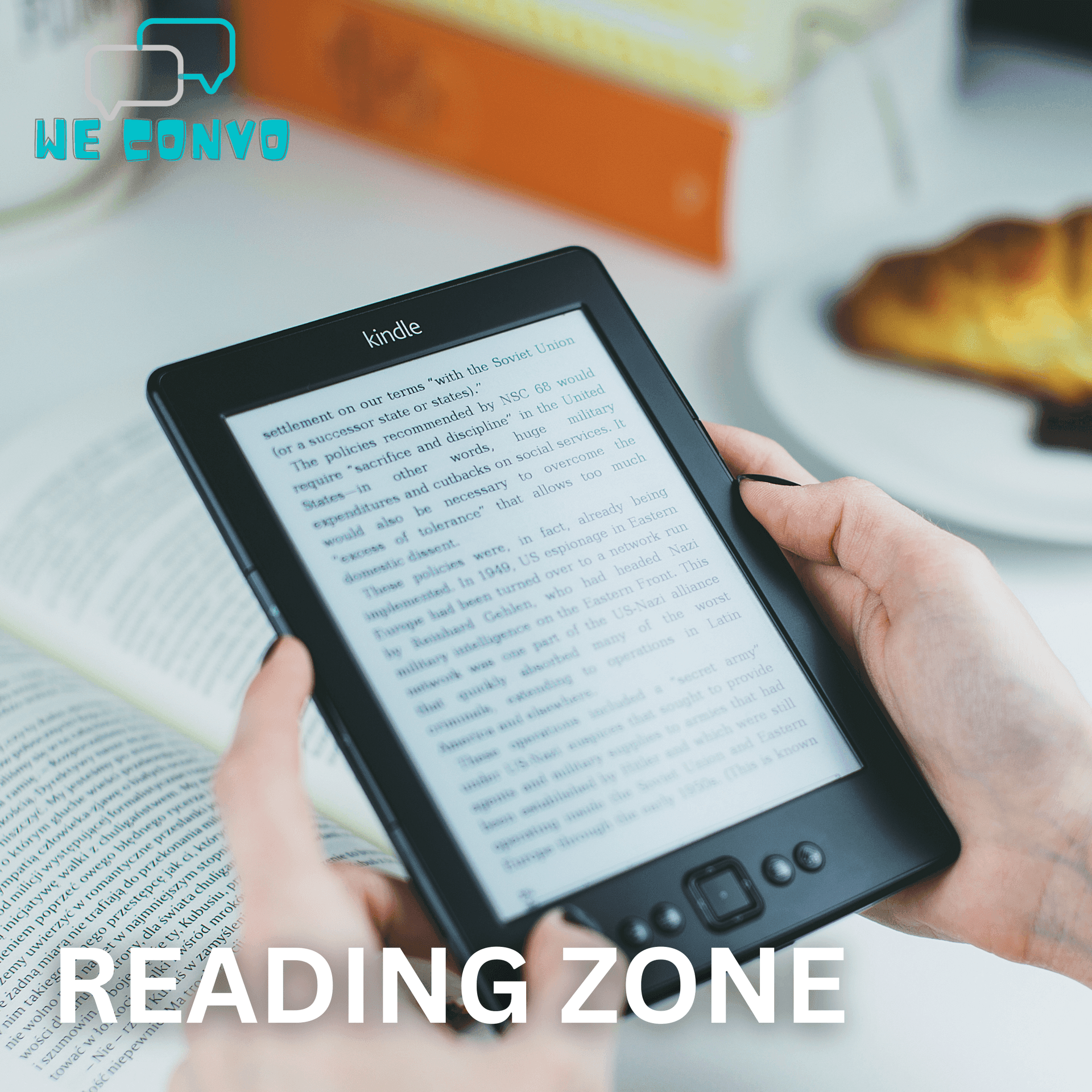 Person holding a Kindle with text, reading zone text overlay, coffee and croissant in background.
