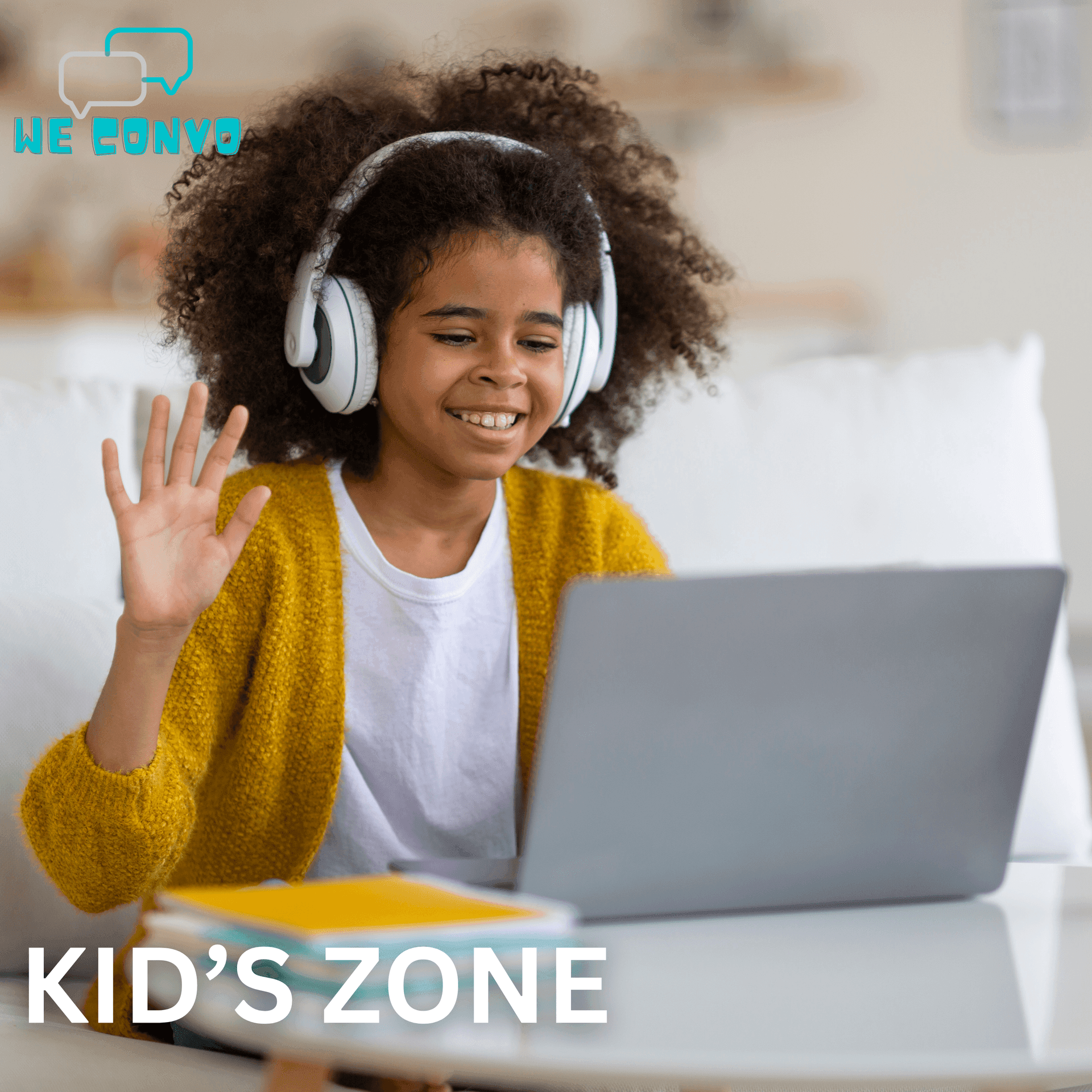 Child wearing headphones, waving at laptop, with 'Kid's Zone' text overlay.